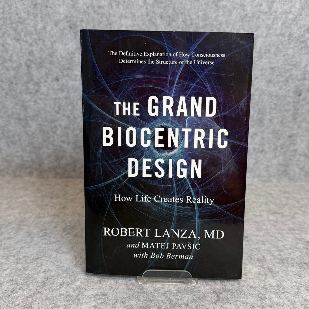 The Grand Biocentric Design: How Life Creates Reality - Paperback - Good